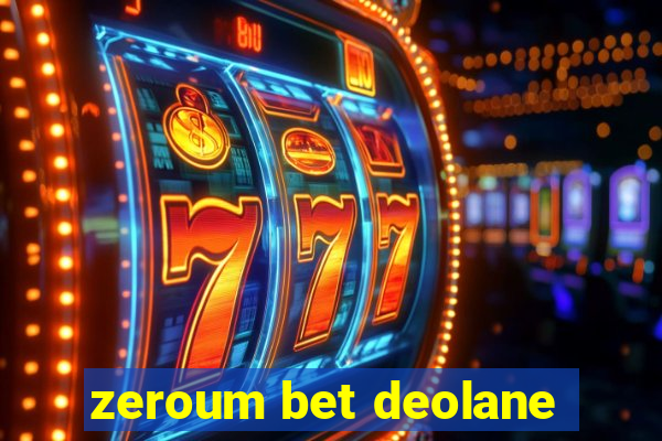 zeroum bet deolane